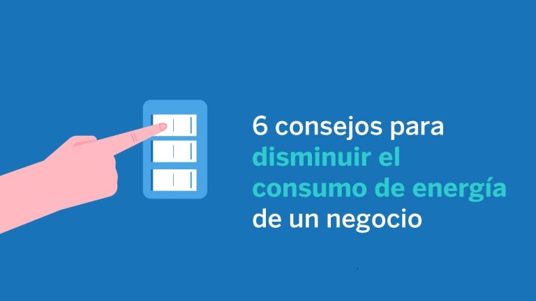 Estrategias para Reducir el Consumo El&eacute;ctrico en tu Negocio